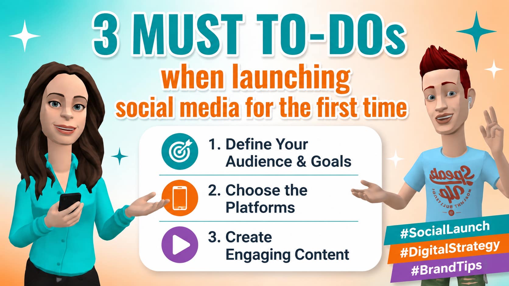 Launching Social Media 3 Must-DOs