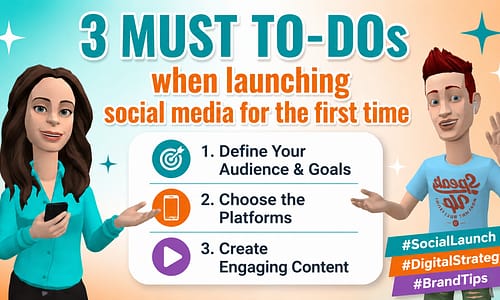 Launching Social Media: 3 Must-DOs